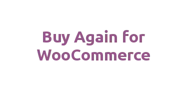 Buy Again for WooCommerce