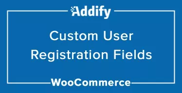 Custom User Registration Fields for WooCommerce